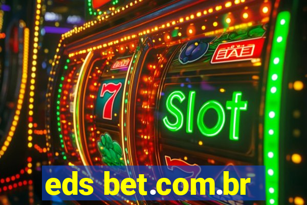 eds bet.com.br